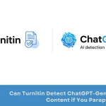 Can Turnitin detect ChatGPT if you paraphrase